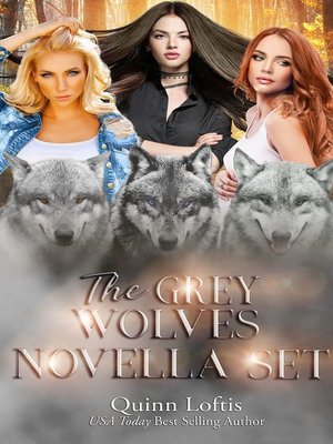 cover image of The Grey Wolves Novella Collection